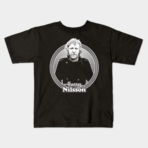 Harry Nilsson /\/ Retro Fan Design Kids T-Shirt by DankFutura